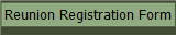 Reunion Registration Form